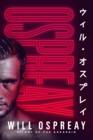 Ospreay: The Rise of an International Pro Wrestler 2020 one on netflix