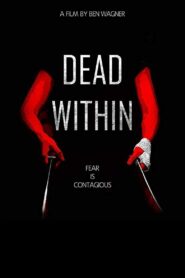 Dead Within 2014 one on netflix