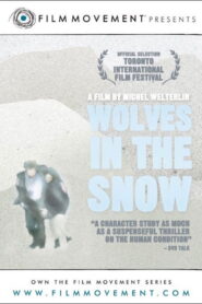 Wolves in the Snow 2002 one on netflix