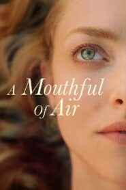 A Mouthful of Air 2021 one on netflix