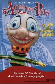 Great Old Amusement Parks 1999 one on netflix