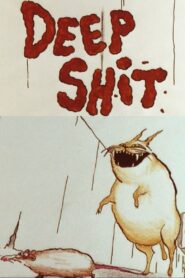 Deep Shit 1999 one on netflix