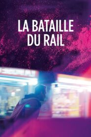 La Bataille du rail 2021 one on netflix
