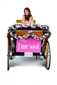 I Me Wed 2007 one on netflix