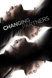 Changing Partners 2017 one on netflix