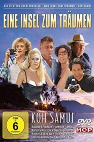 Eine Insel zum Träumen – Koh Samui 2001 one on netflix