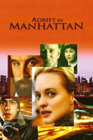 Adrift in Manhattan 2007 one on netflix