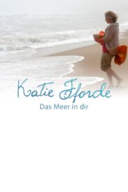 Katie Fforde – Das Meer in dir 2014 one on netflix
