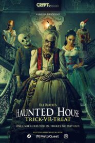 Haunted House: Trick-VR-Treat 2022 one on netflix