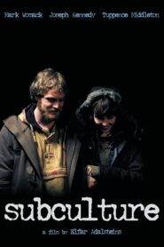 Subculture 2011 one on netflix