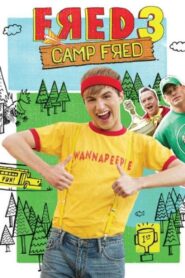 FRED 3: Camp Fred 2012 one on netflix