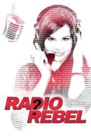 Radio Rebel 2012 one on netflix