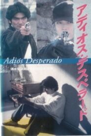 Adiós Desperado 1996 one on netflix