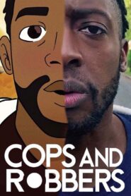 Cops and Robbers 2020 one on netflix