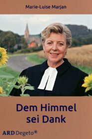Dem Himmel sei Dank 2005 one on netflix