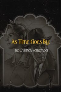 As Time Goes By: The Children Remember 2003 one on netflix