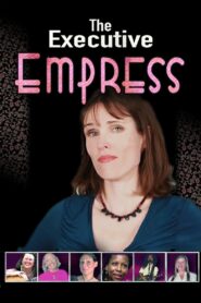 The Executive Empress 2019 one on netflix