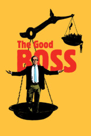 The Good Boss 2021 one on netflix