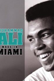 Muhammad Ali: Made in Miami 2008 one on netflix