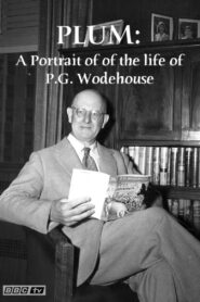 Plum: A Portrait of of the life of P.G. Wodehouse 1989 one on netflix