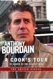 Anthony Bourdain: A Cook’s Tour – The United States 2002 one on netflix