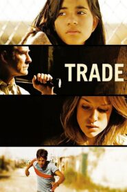 Trade 2007 one on netflix