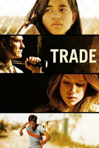 Trade 2007 one on netflix