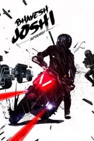 Bhavesh Joshi Superhero 2018 one on netflix
