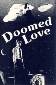 Doomed Love 1983 one on netflix