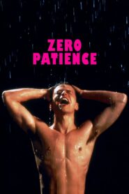 Zero Patience 1993 one on netflix