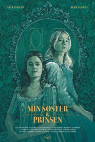 Min Søster og Prinsen 2020 one on netflix