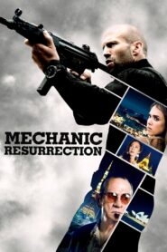 Mechanic: Resurrection 2016 one on netflix