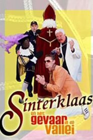 Sinterklaas en het Gevaar in de Vallei 2003 one on netflix