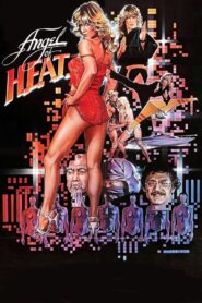 Angel of H.E.A.T. 1983 one on netflix