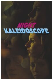 Night Kaleidoscope 2017 one on netflix