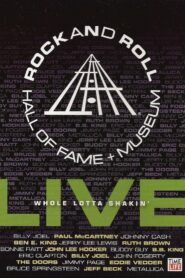 Rock and Roll Hall of Fame Live – Whole Lotta Shakin’ 2009 one on netflix