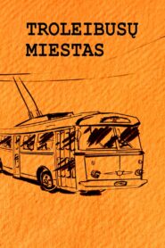 Trolleybus City 2002 one on netflix