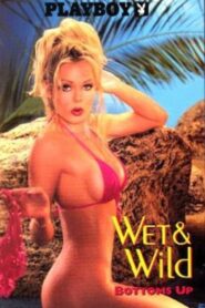 Playboy: Wet & Wild VIII – Bottoms Up 1996 one on netflix