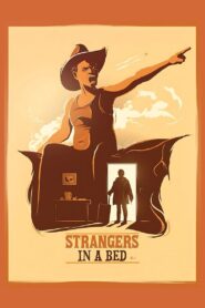 Strangers in a Bed 2014 one on netflix