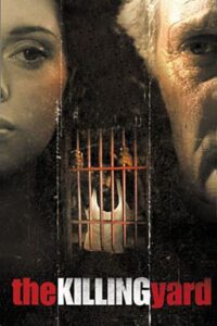 The Killing Yard 2001 one on netflix