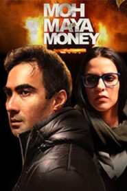 Moh Maya Money 2016 one on netflix
