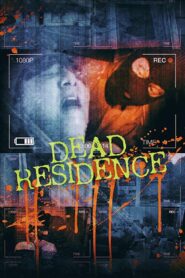 Dead Residence 2019 one on netflix