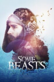 Some Beasts 2015 one on netflix