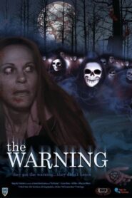 The Warning 2015 one on netflix