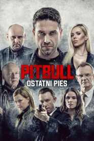 Pitbull. Last Dog 2018 one on netflix
