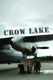 Crow Lake 2007 one on netflix