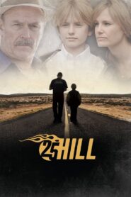 25 Hill 2011 one on netflix