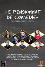 Le pensionnat de Comédie+ 2013 one on netflix