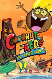 Coconut Fred’s Fruit Salad Island 2005 one on netflix