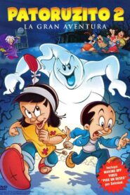 Patoruzito 2: La Gran Aventura 2006 one on netflix